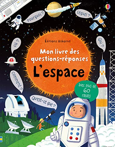L'espace - Mon livre des questions-réponses von Usborne
