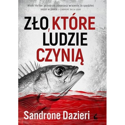 Zło, które ludzie czynią: Il male che gli uomini fanno von Sonia Draga