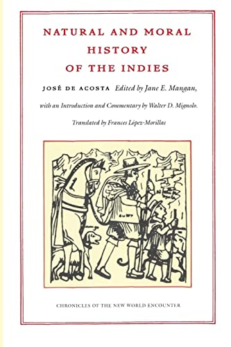 Natural and Moral History of the Indies (Chronicles of the New World Encounter) von Duke University Press