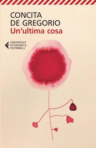 Un'ultima cosa (Universale economica) von Feltrinelli