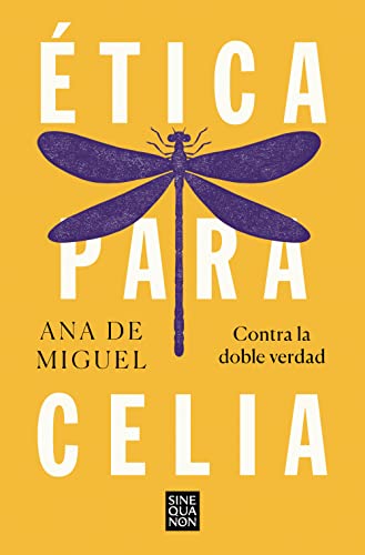 Ética para Celia (Sine Qua Non)