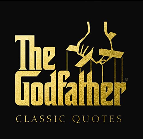 The Godfather Classic Quotes: A Classic Collection of Quotes from Francis Ford Coppola's, The Godfather von Cider Mill Press