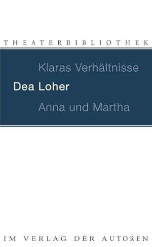 Klaras Verhältnisse / Anna und Martha