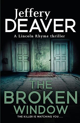 The Broken Window: Lincoln Rhyme Book 8 (Lincoln Rhyme Thrillers)