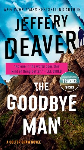 The Goodbye Man (A Colter Shaw Novel, Band 2)