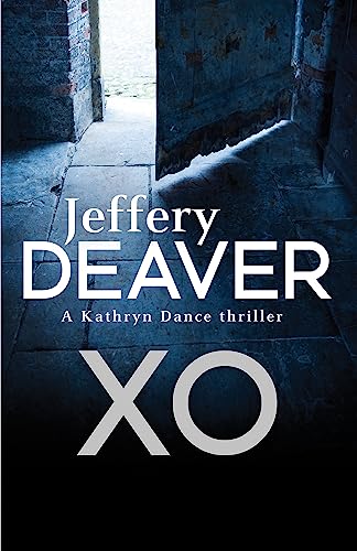 XO: Kathryn Dance Book 3 (Kathryn Dance thrillers) von Hodder Paperbacks