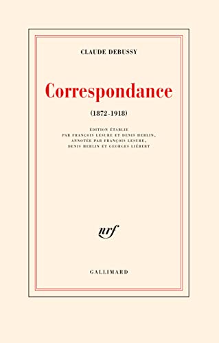 Correspondance 1872-1918 von GALLIMARD