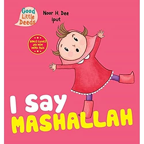 I Say Mashallah (Good Little Deeds)