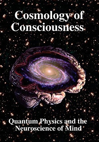 Cosmology of Consciousness: Quantum Physics & Neuroscience of Mind von Science Publishers