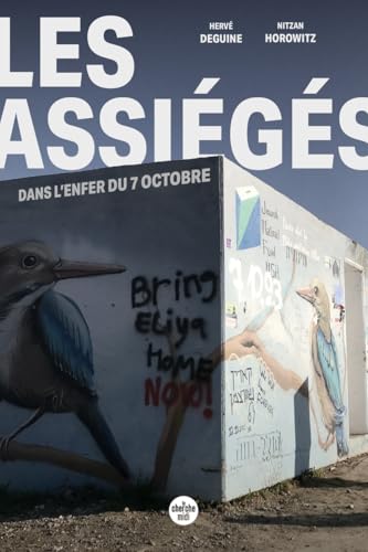 Les assiégés - Dans l'enfer du 7 octobre von CHERCHE MIDI