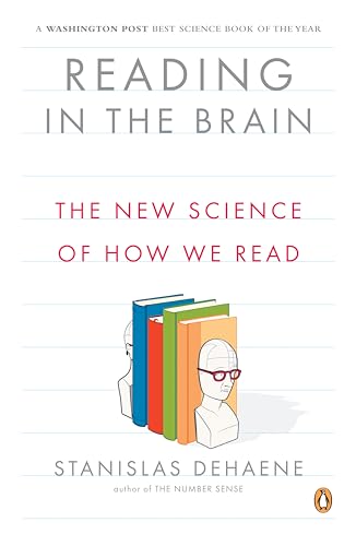 Reading in the Brain: The New Science of How We Read von Penguin