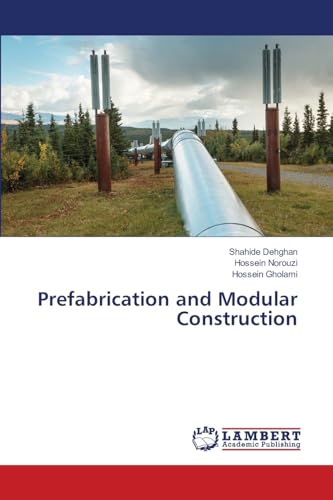 Prefabrication and Modular Construction: DE von LAP LAMBERT Academic Publishing