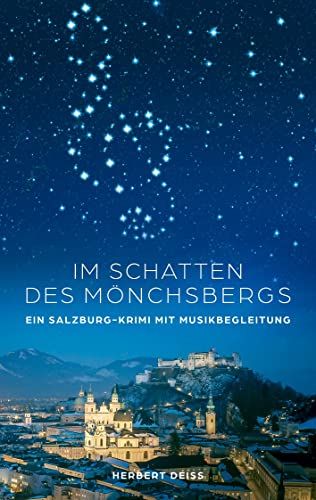 Im Schatten des Mönchsbergs: Ein Salzburgkrimi mit Musikbegleitung von BoD – Books on Demand