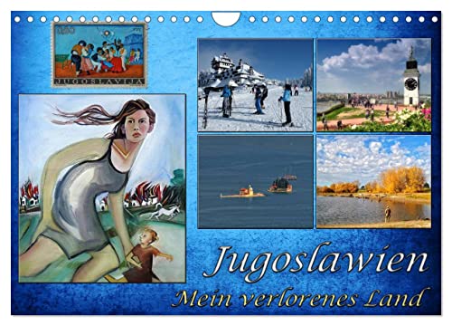 Jugoslawien - Mein verlorenes Land (Wandkalender 2024 DIN A4 quer), CALVENDO Monatskalender