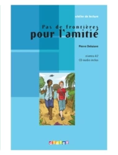 Pas de frontiere pour lamitié livre + CD: Pas de frontieres pour l'amitie - Book & CD von Didier