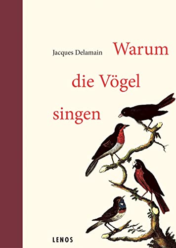 Warum die Vögel singen von Lenos Verlag
