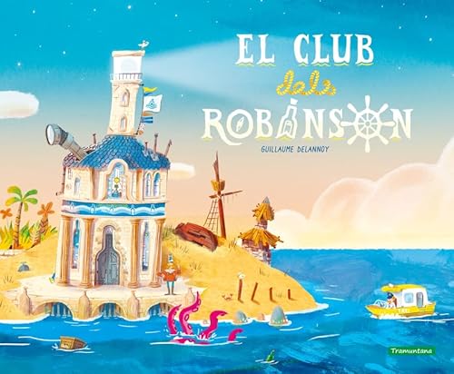 El club dels Robinson von Tramuntana Editorial