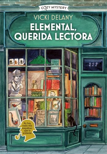 Elemental, querida lectora (Cozy Mystery): Misterios En La Librería Sherlock Holmes von Editorial Alma