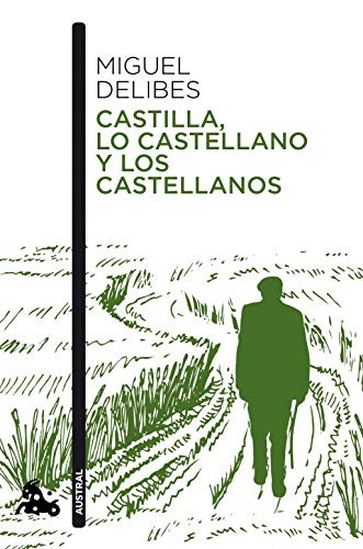 Castilla, lo castellano y los castellanos (Contemporánea) von Austral