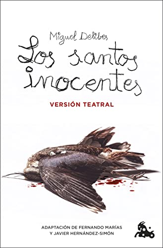 Los santos inocentes. Versión teatral (Contemporánea)