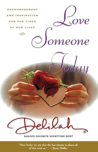Love Someone Today: Encouragement and Inspiration for the Times of Our Lives von Touchstone