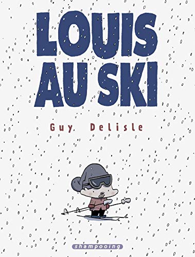 Louis au ski von Éditions Delcourt