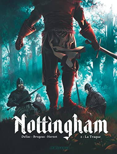 Nottingham - Tome 2 - La Traque von LOMBARD