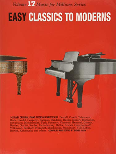 Easy Classics To Moderns Piano: Music for Millions Series