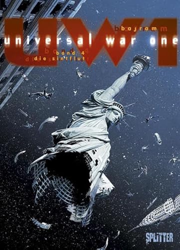Universal War One. Band 4: Die Sintflut