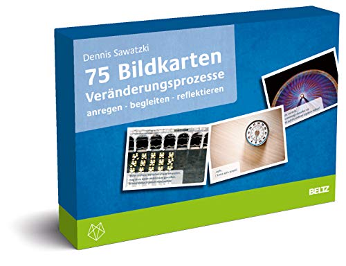 75 Bildkarten Veränderungsprozesse: anregen - begleiten - reflektieren. Mit 32-seitigem Booklet. Bild- und Textimpulse (Coachingkarten) von Beltz