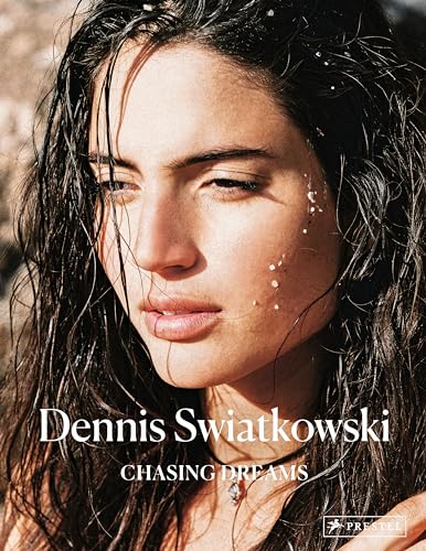 Dennis Swiatkowski: Chasing Dreams von Prestel