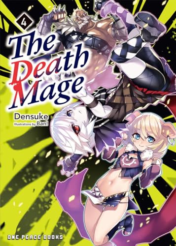 The Death Mage 4: Light Novel