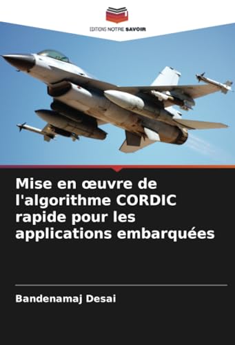 Mise en œuvre de l'algorithme CORDIC rapide pour les applications embarquées