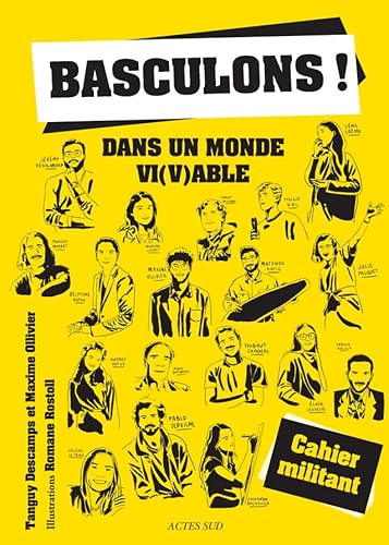 Basculons ! Cahier militant von ACTES SUD
