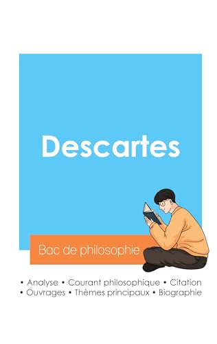 Réussir son Bac de philosophie 2024 : Analyse du philosophe René Descartes von BAC DE FRANCAIS