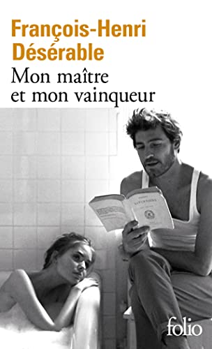 Mon maître et mon vainqueur: Roman von Gallimard