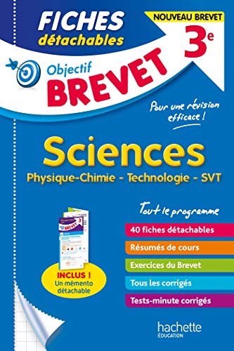 Objectif Brevet - Fiches Sciences: Physique-chimie, technologie, SVT von Hachette