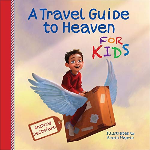 A Travel Guide to Heaven for Kids von Harvest House Publishers