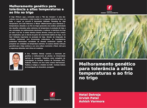 Melhoramento genético para tolerância a altas temperaturas e ao frio no trigo: DE von OmniScriptum