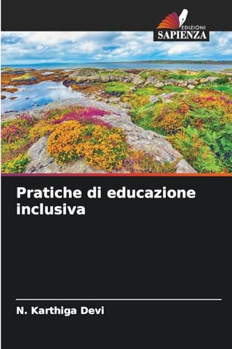 Pratiche di educazione inclusiva: DE von Edizioni Sapienza