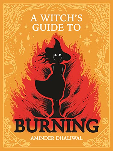 A Witch's Guide to Burning