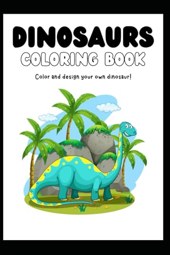 Dino-mite Adventures: Jurassic Coloring Fun for Kids - Explore, Color, and Learn with our Exciting Dinosaur Activity Book for all ages von Independently published