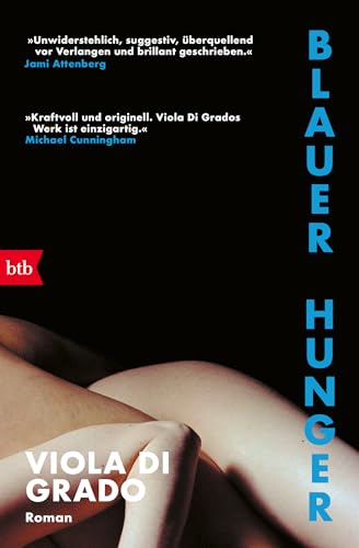 Blauer Hunger: Roman von btb Verlag