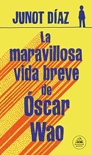 La maravillosa vida breve de Óscar Wao (Random House) von Random House Books for Young Readers