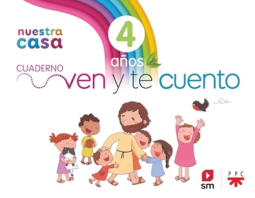 Religión Católica. 4 años. Nuestra casa. Ven y te cuento. von EDICIONES SM