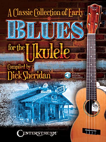 A Classic Collection of Early Blues for the Ukulele [With Access Code]