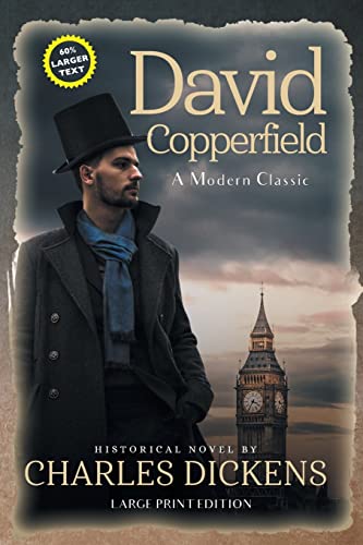 David Copperfield (Annotated, LARGE PRINT) (Sastrugi Press Large Print Classics)
