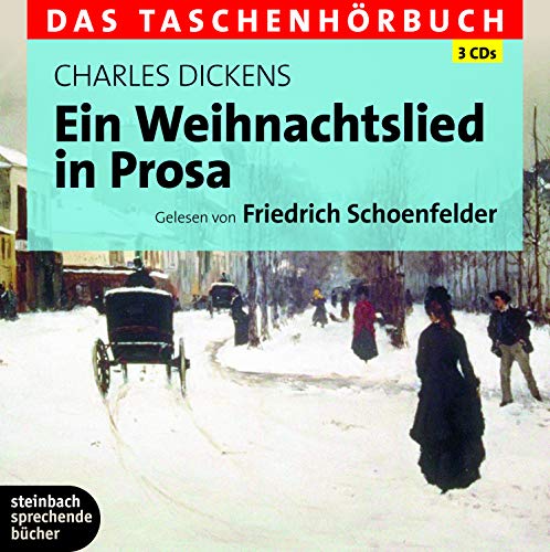 Ein Weihnachtslied in Prosa: Das Taschenhörbuch. 3 CDs