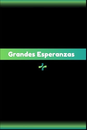 Grandes Esperanzas von Independently published