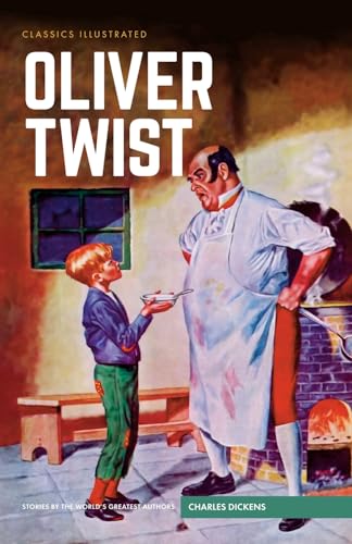Oliver Twist (Classics Illustrated)